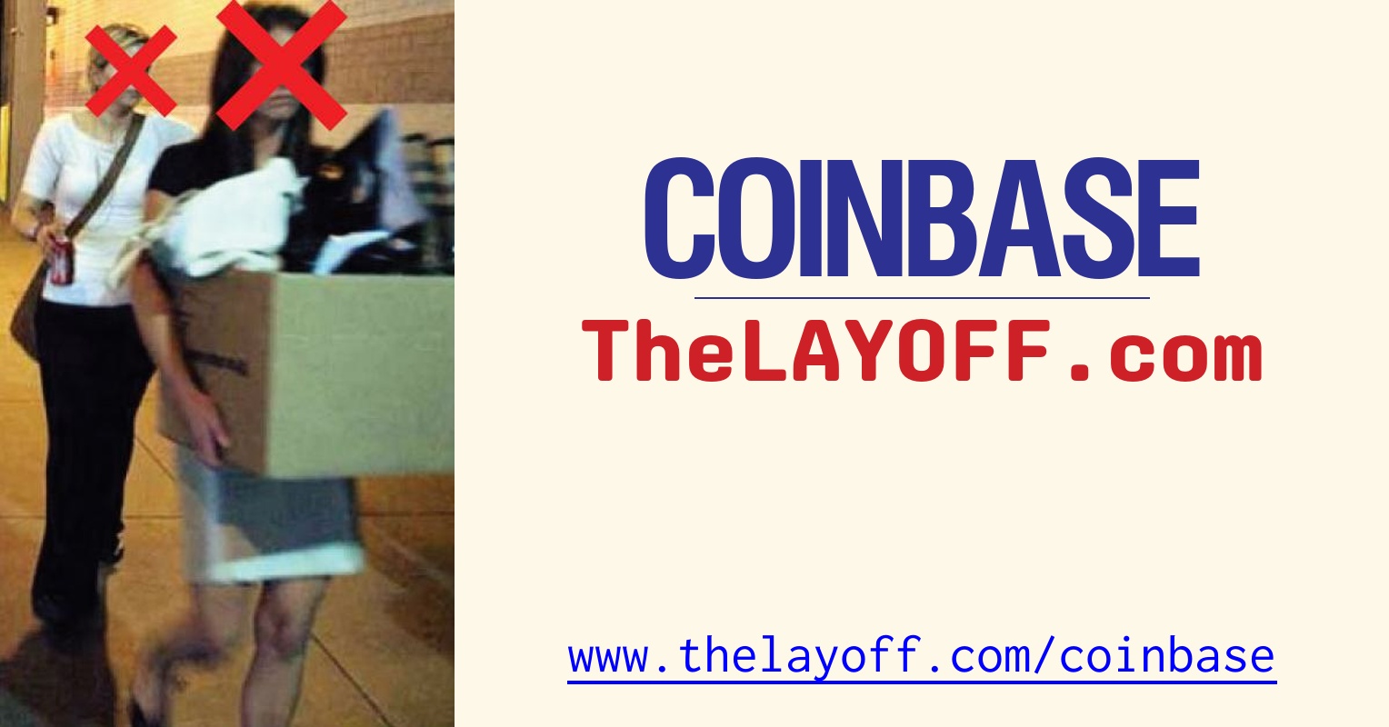 Coinbase Layoffs - TheLayoff.com