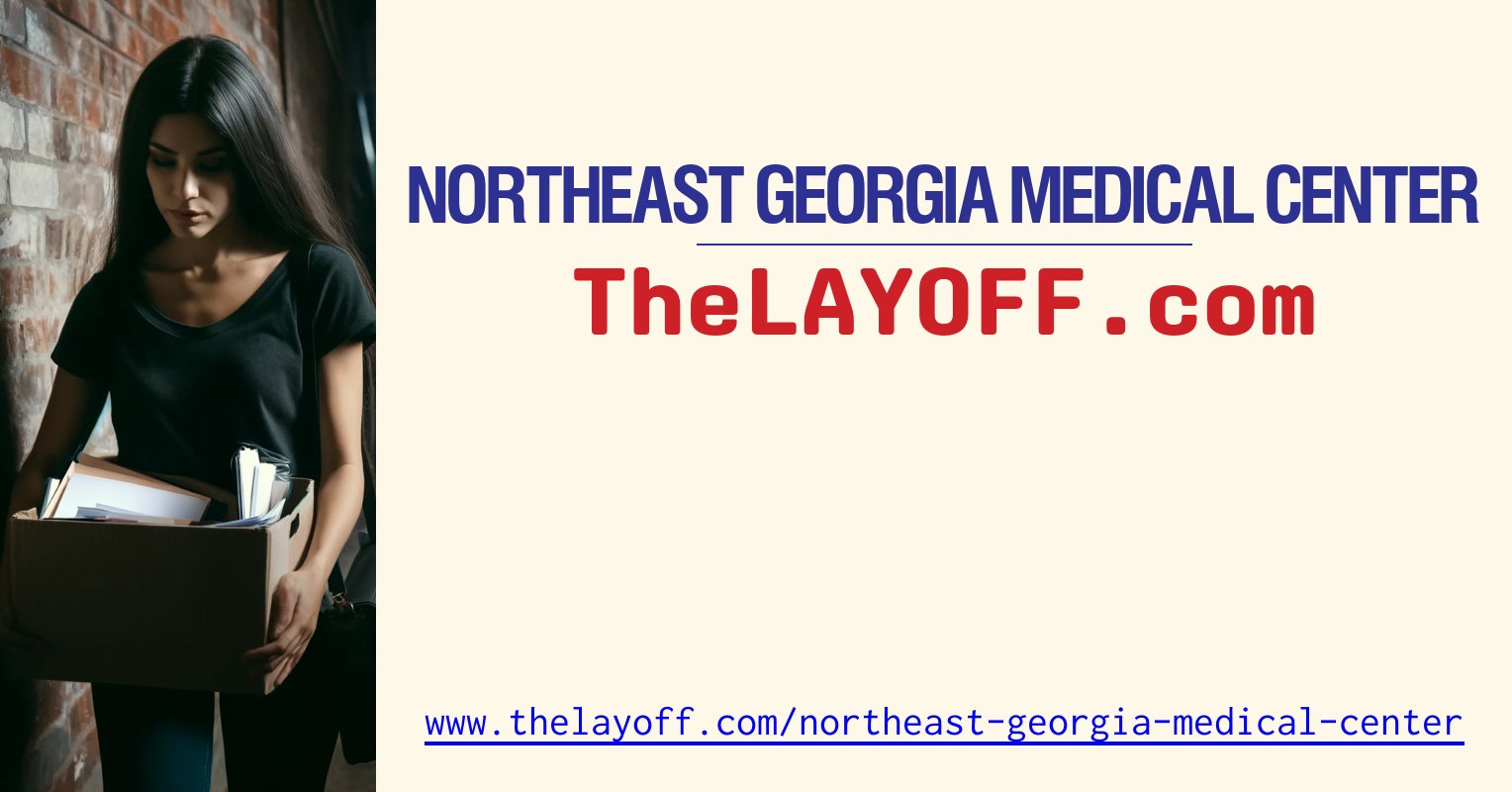Northeast Medical Center Layoffs