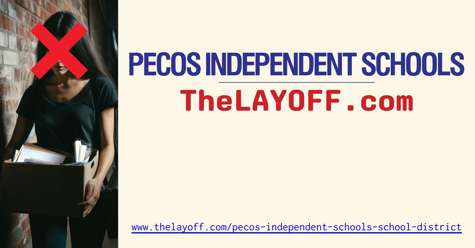Pecos Independent Schools Layoffs