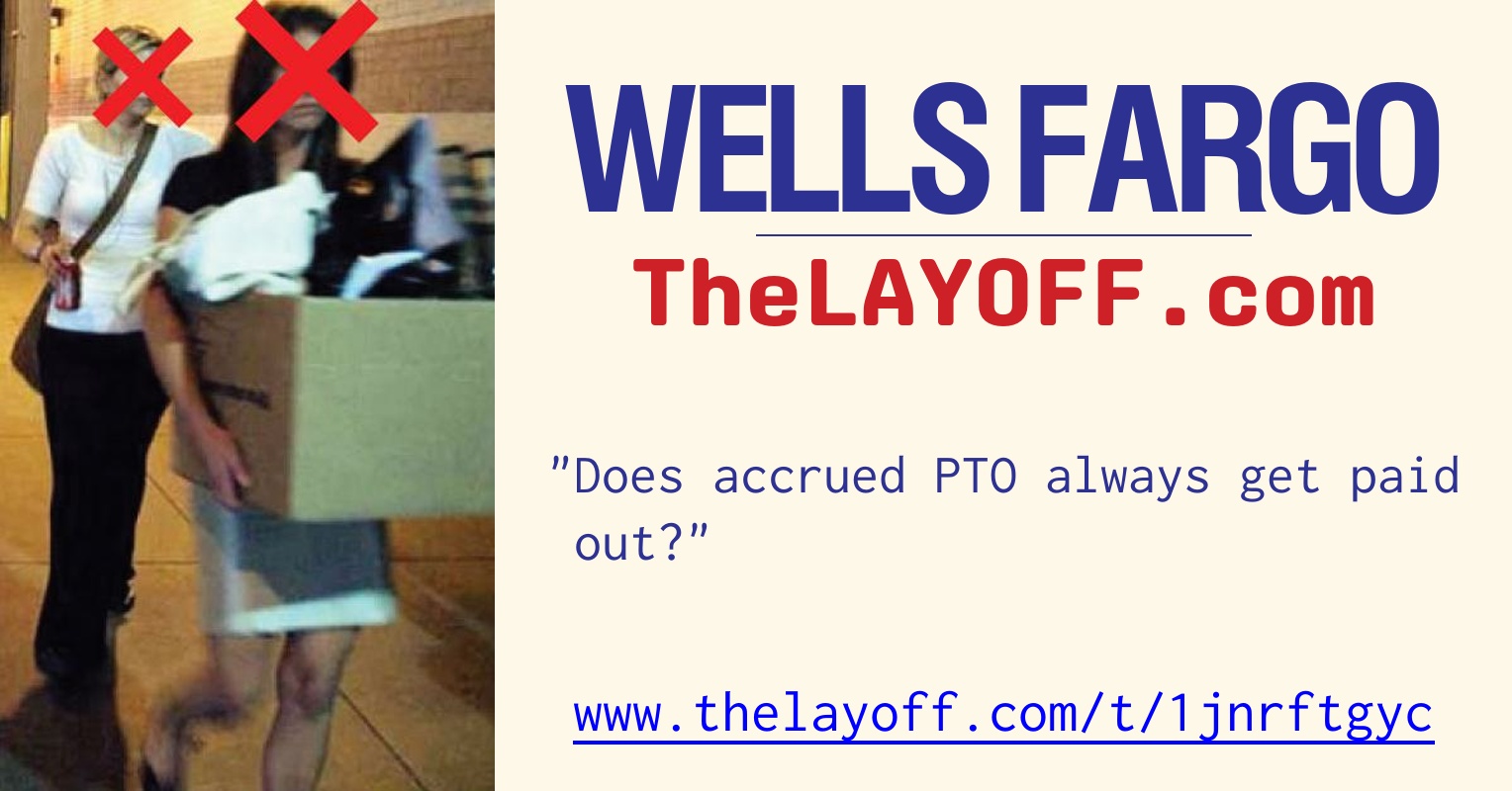 does-accrued-pto-always-get-paid-out-post-regarding-wells-fargo-co