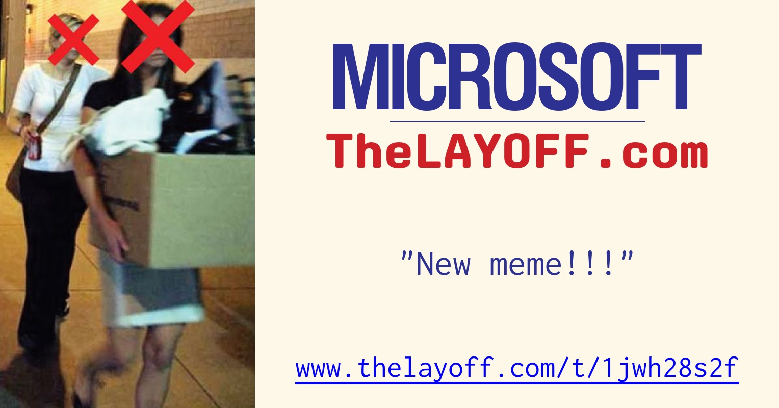 Typescript Jokes New meme!!! - post regarding Microsoft Corp. layoffs