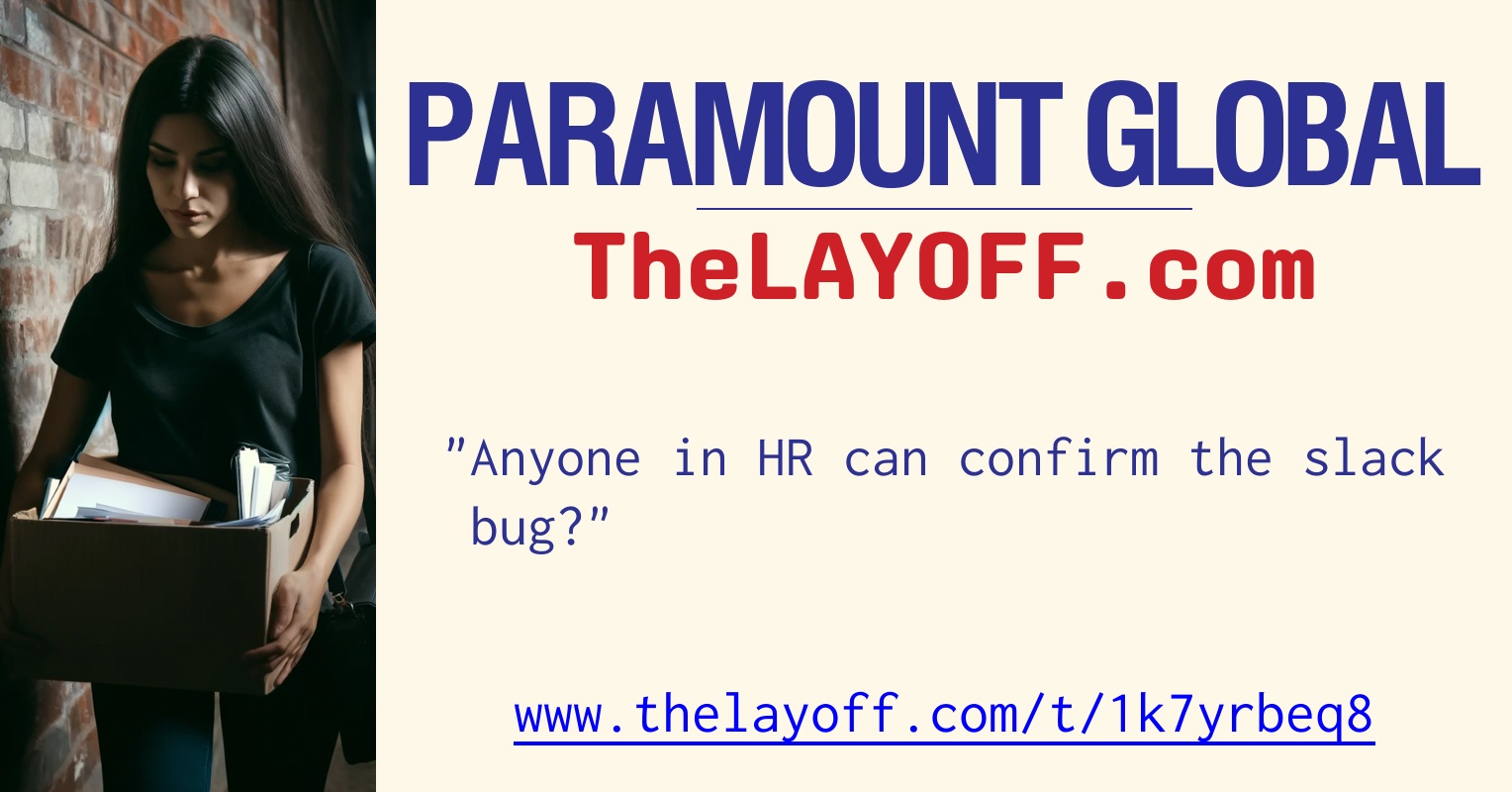 Anyone in HR can confirm the slack bug? - post regarding Paramount ...