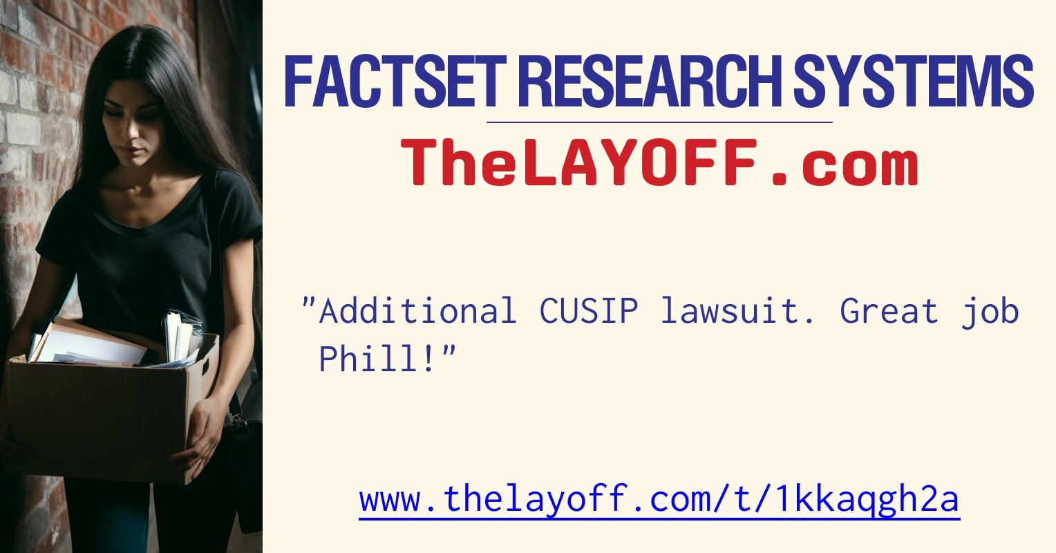 Additional CUSIP lawsuit. Great job Phill! - post regarding FactSet ...