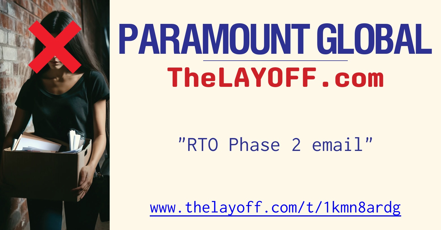 Exsample Email Image From A Rto RTO Phase 2 email - post regarding Paramount Global layoffs