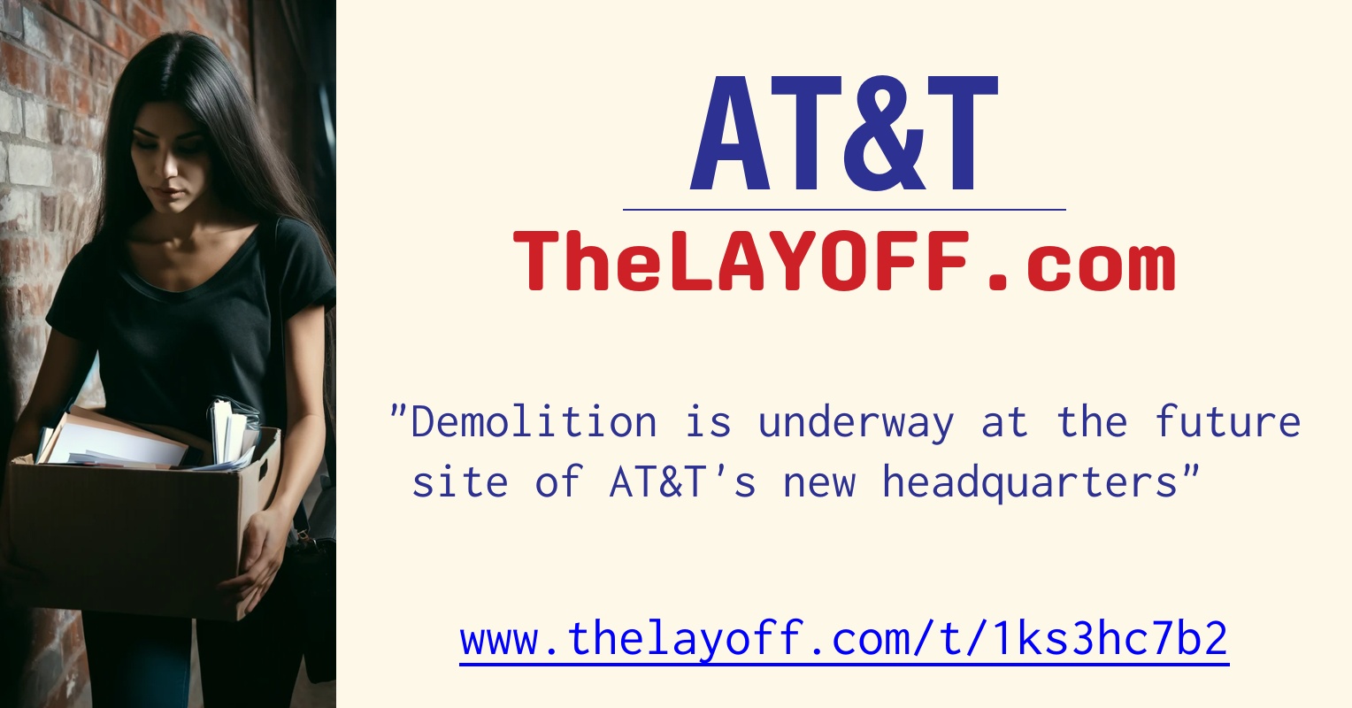 Demolition is underway at the future site of AT&T's new headquarters ...