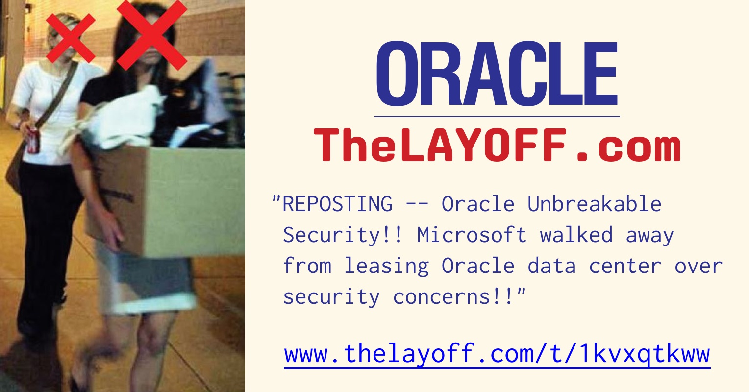 REPOSTING -- Oracle Unbreakable Security!! Microsoft walked away from ...