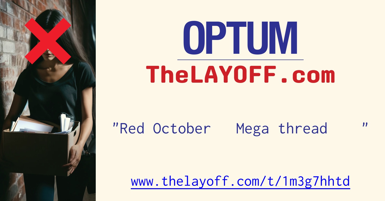 Post Best Thread Red October 🍒 Mega thread🪡 🎃🙀 - post regarding Optum layoffs