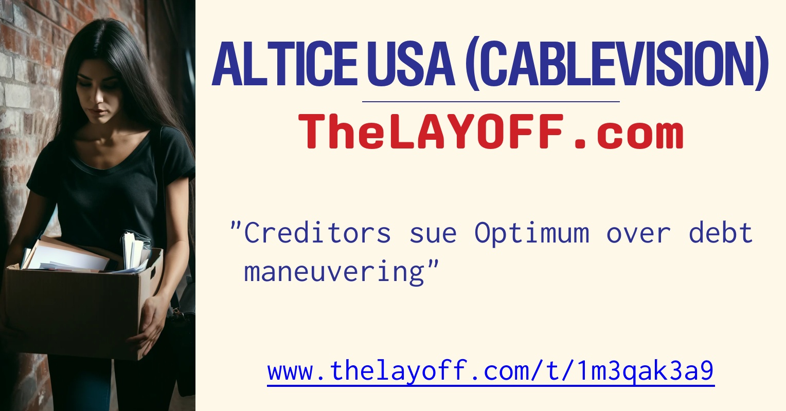 Post Audit Example Creditors sue Optimum over debt maneuvering - post regarding Altice USA ...